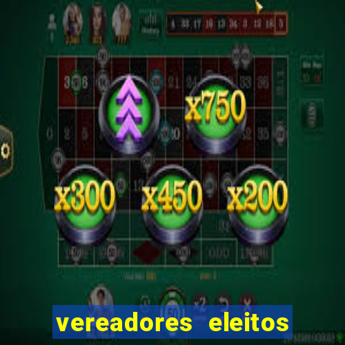 vereadores eleitos em cerejeiras